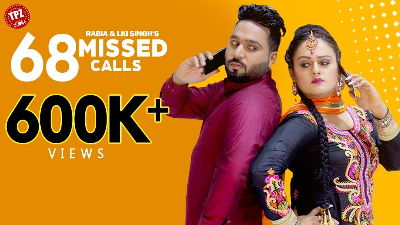 68 MISSED CALLS | Rabia & Lki Singh (Official Video )  Punjabi Song 2019 | TPZ Records
