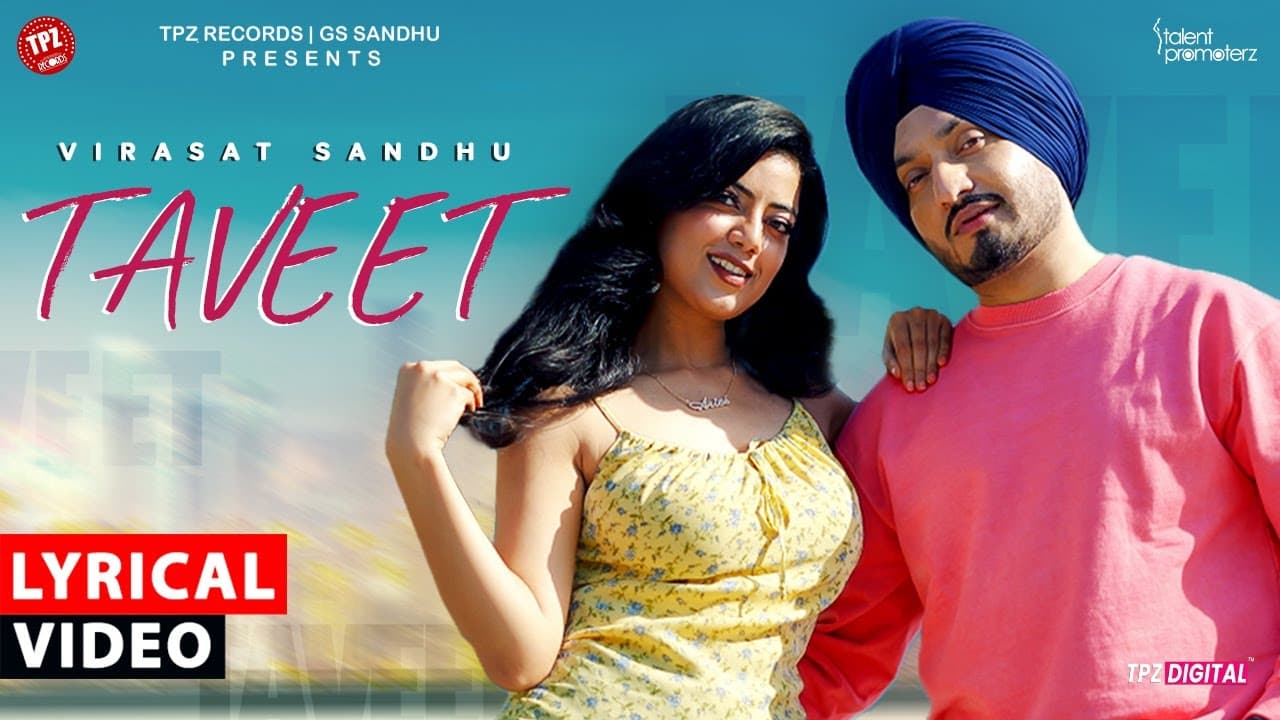 TAVEET | Virasat Sandhu | Gurlez Akhtar | LYRICAL | New Punjabi Songs 2025