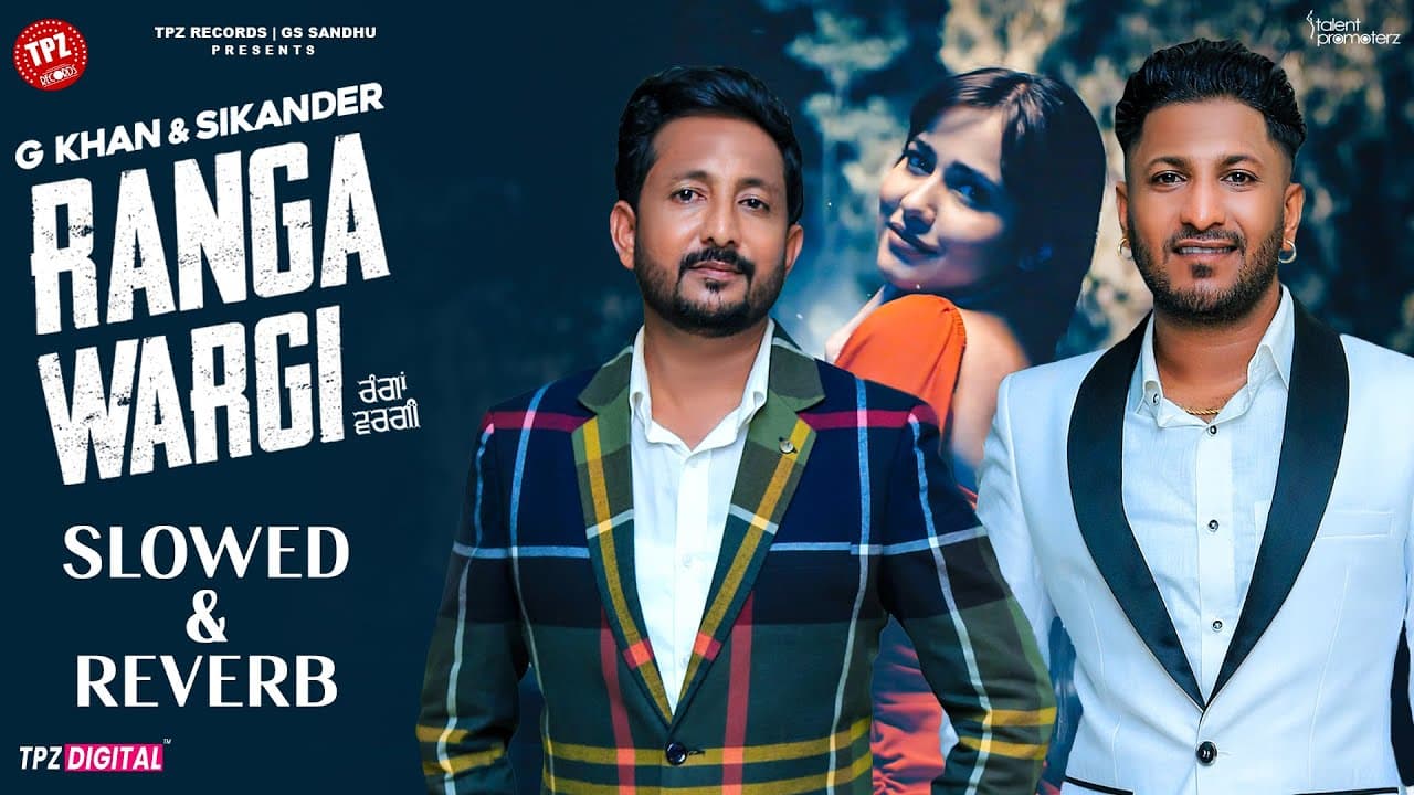 Ranga Wargi | G Khan | Slowed & Reverb Songs | Sikander | Rumman | Sad Song | Punjabi Song 2025