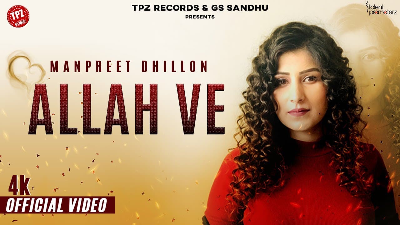 Allah Ve | Manpreet Dhillon | 👍 | TPZ Records