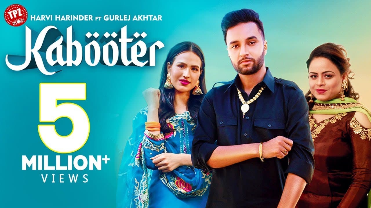 KABOOTER (Full Video) Harvi Harinder Ft Gurlej Akhtar | Sukh Sanghera |  Punjabi Songs 2020