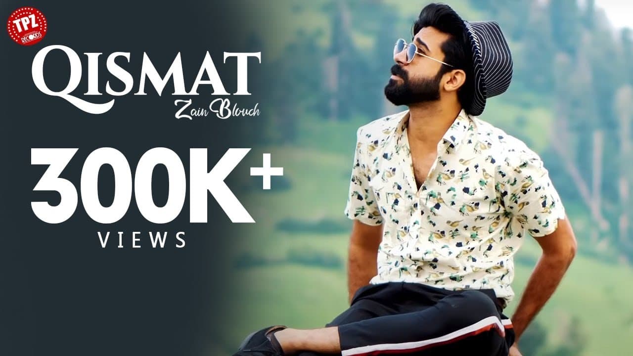 Qismat ( Official Video ) | Zain Blouch | Punjabi Song 2019 | TPZ Records
