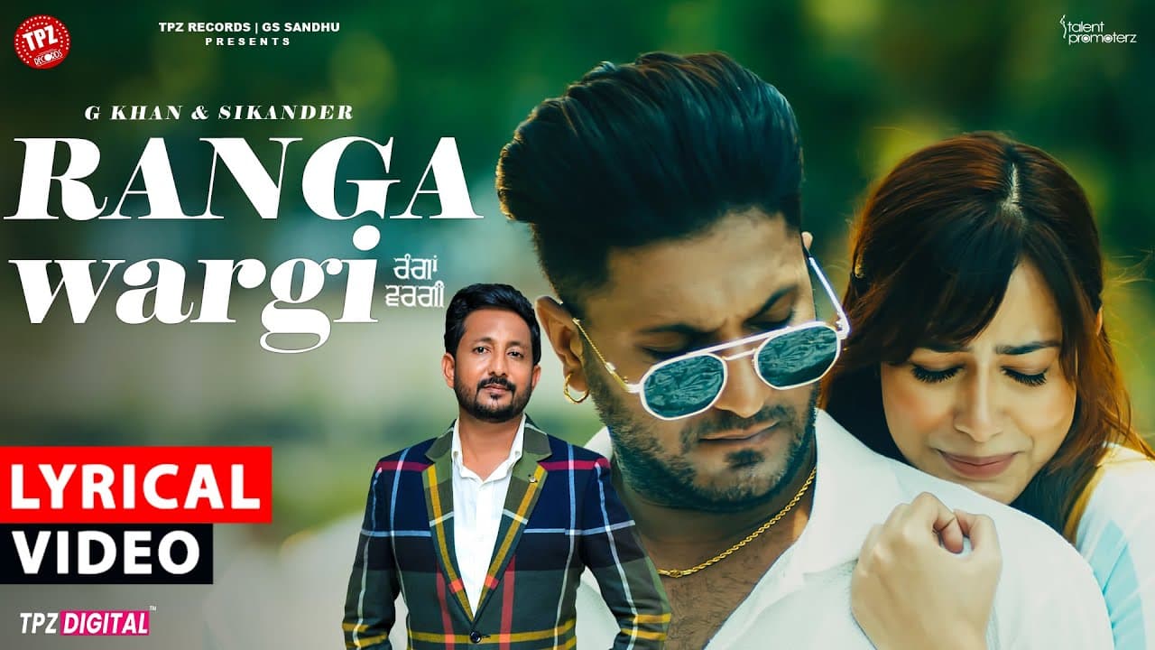 Ranga Wargi | LYRICAL | G khan | Sikander | Rumman | Sad Song | Punjabi Song 2025 | TPZ Records