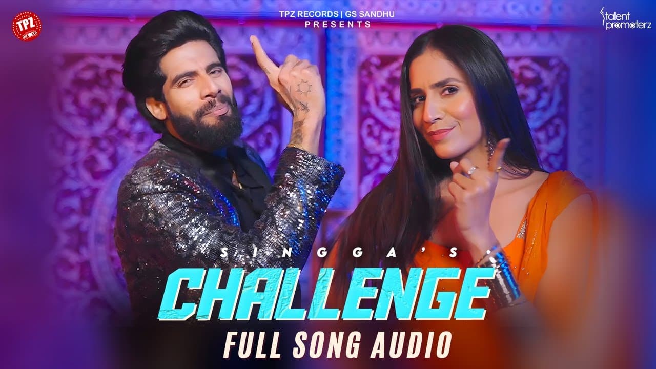 Challenge | Full Audio | Singga | Full Song Audio | Punjabi Song | TPZ Records