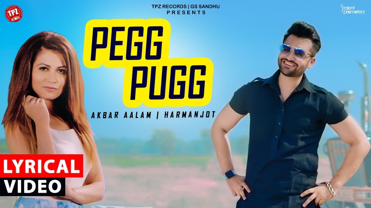 Pegg Pugg | LYRICAL | Akhbar Aalam | Harmanjot | New Punjabi Songs 2024 #lyrics