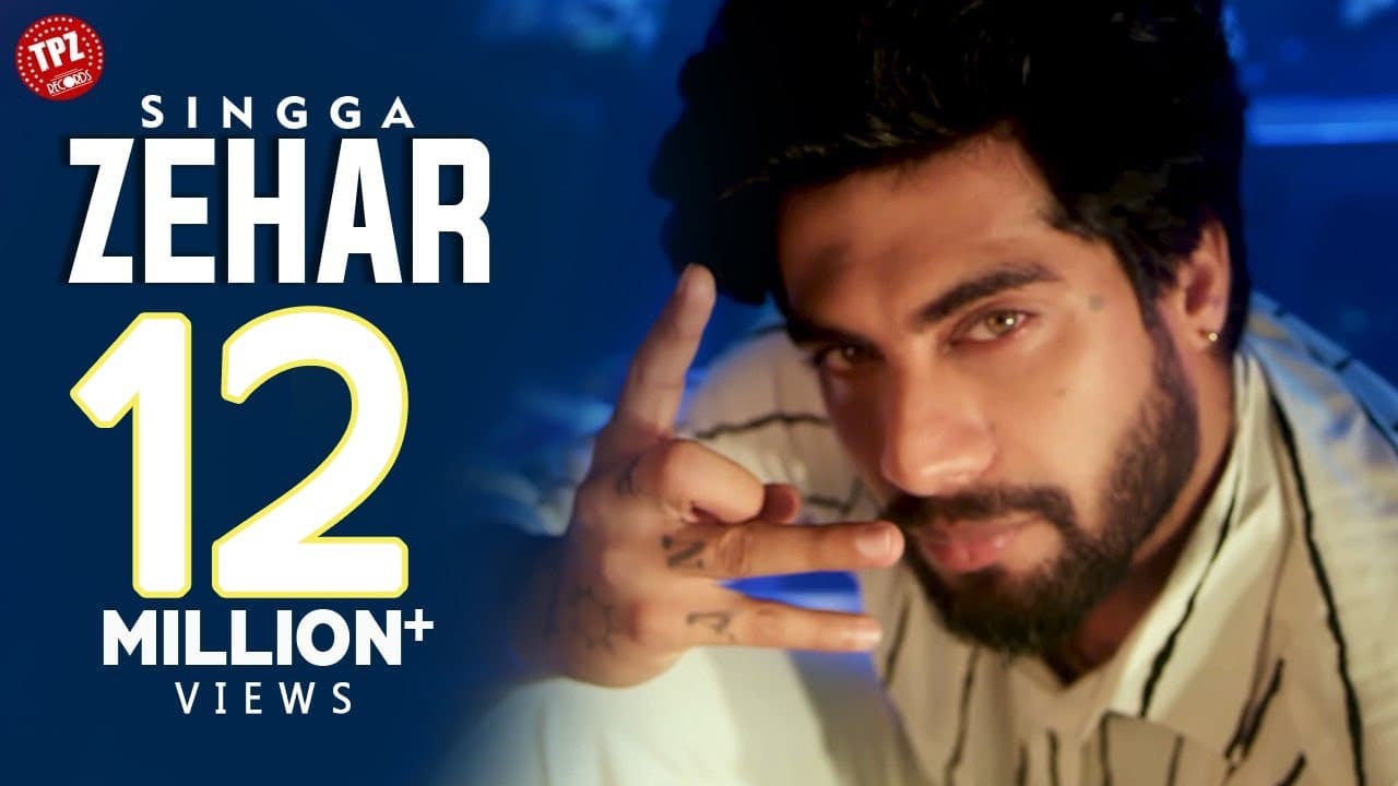 ZEHAR (Official Video) | Singga | Punjabi Songs 2021 | TPZ Records
