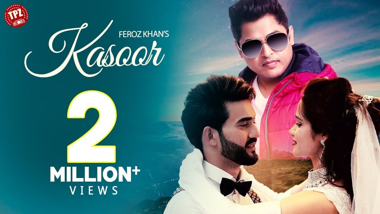 Kasoor (Official Video) Feroz Khan | Punjabi Songs 2020 | TPZ Records