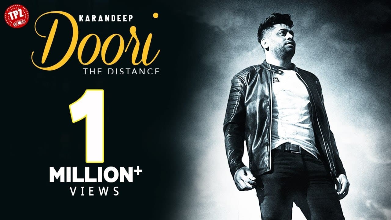 Doori - The Distance (Official Video) | Karandeep | Punjabi Song 2020 | TPZ Records