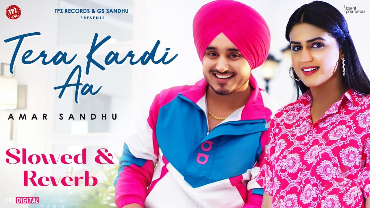 Tera Karsi Aa | Pranjal Dahiya | Amar Sandhu | Slowed & Reverb | Romantic | Punjabi Song 2025
