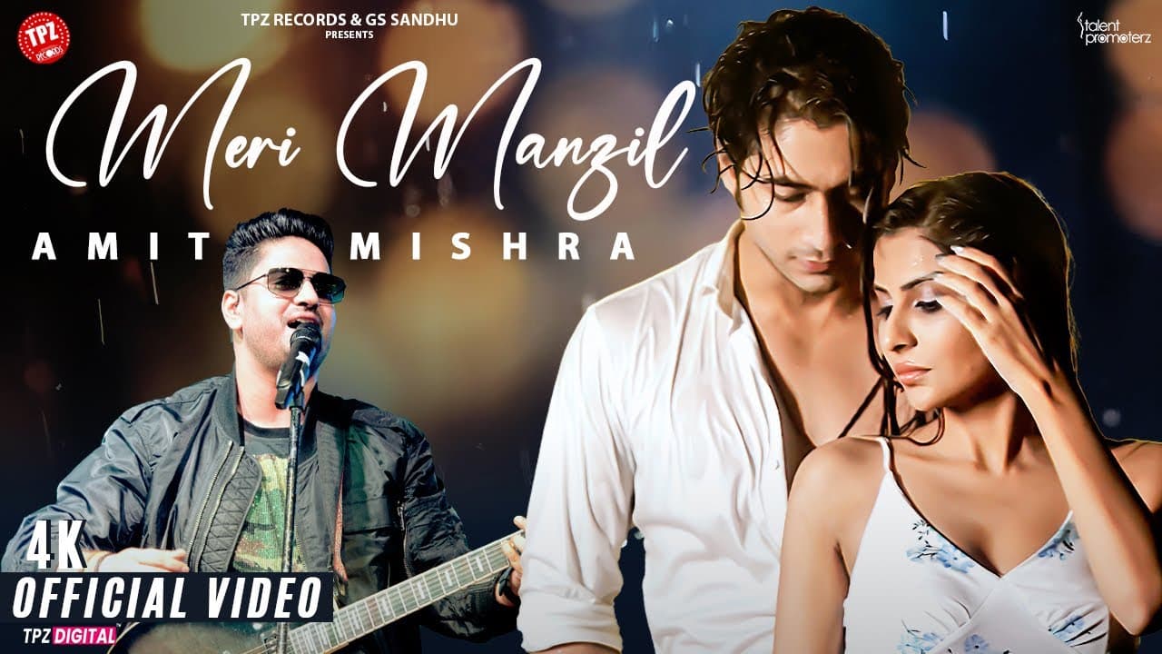 Meri Manzil | Amit Mishra | Tarun Namdev | Sana Sultan | Maanaav Podaar | Hindi song 2024