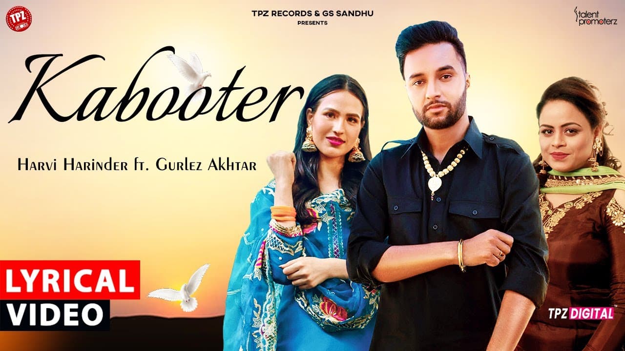Kabooter | Gurlez Akhtar | LYRICAL | Harvi Harinder | New Punjabi Song 2024 #lyrics