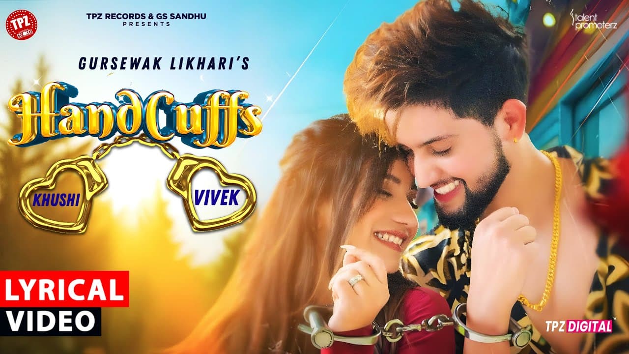 Handcuffs | LYRICAL | Khushi Punjaban | Vivek Choudhary | Romantic | Lyrical Punjabi Song