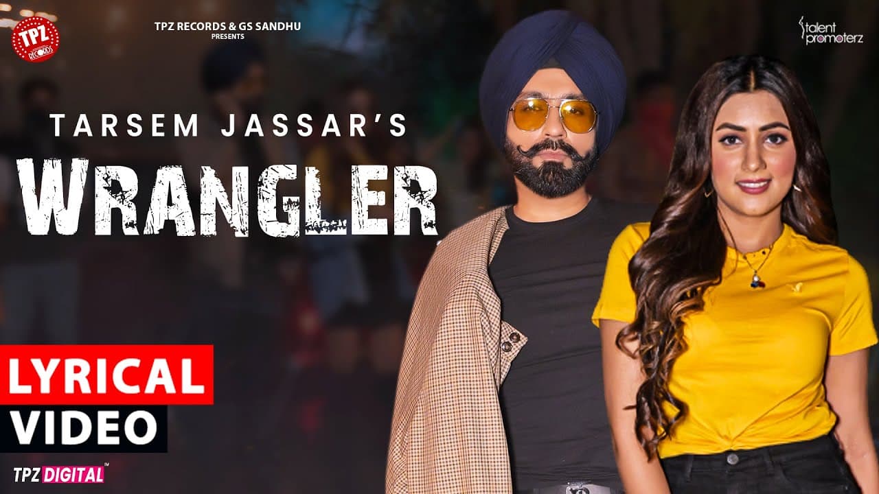 Wrangler | LYRICAL VIDEO | Tarsem Jassar | Deep Jandu | Punjabi Song 2025