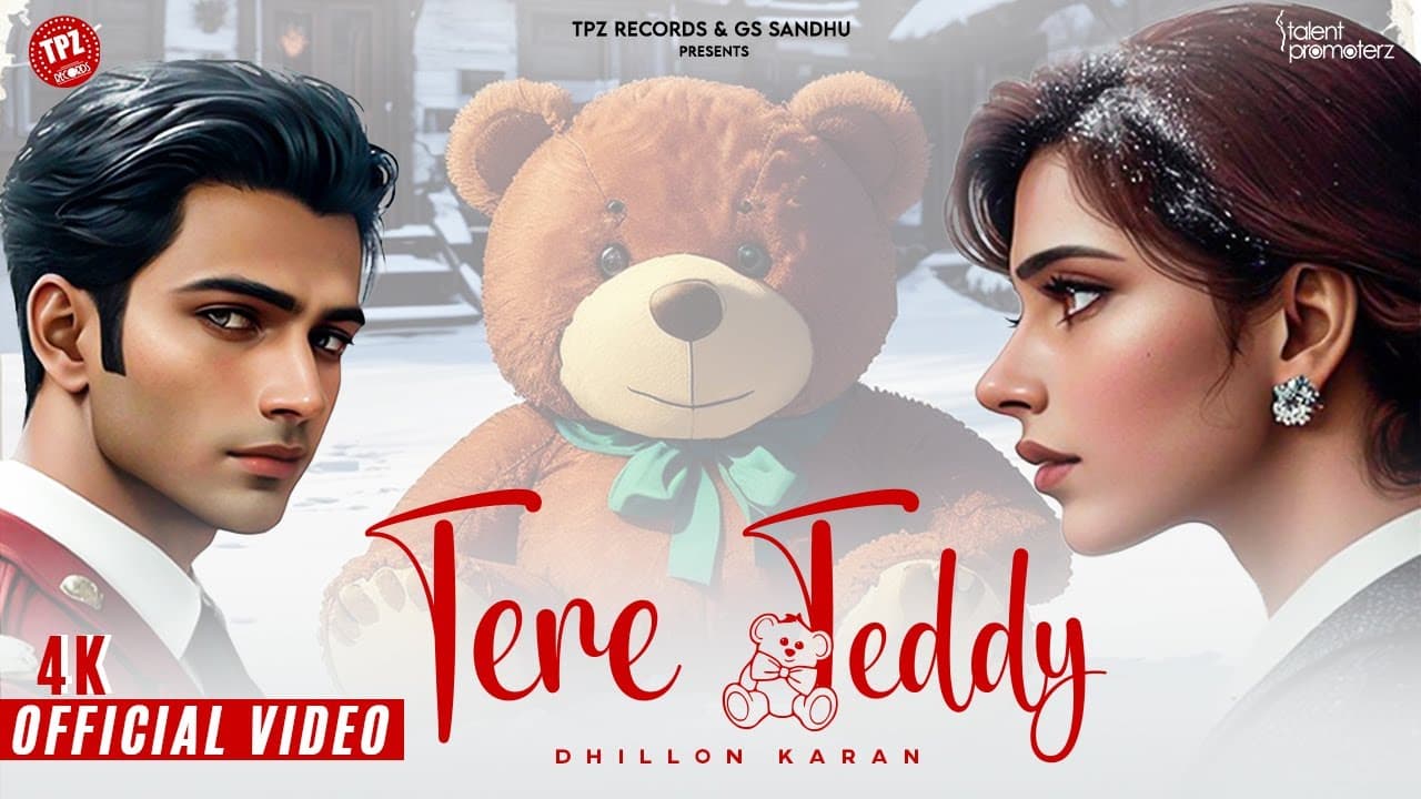 Tere Teddy ( Official Video ) | Dhillon Karan |  TPZ Records | 👍 2024