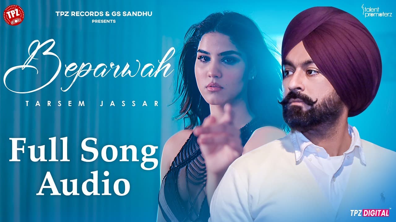 Beparwah | Full Audio | Tarsem Jassar | Heart Break Song 💔 | Punjabi Sad Song 2026 #sadsong